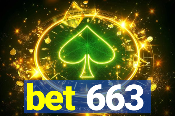 bet 663